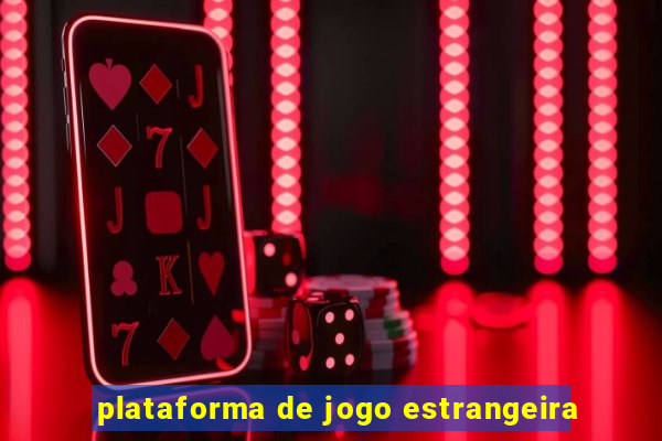 plataforma de jogo estrangeira